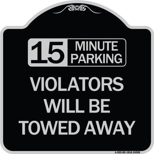 15-Minute Parking Violators Will Be Towed Away