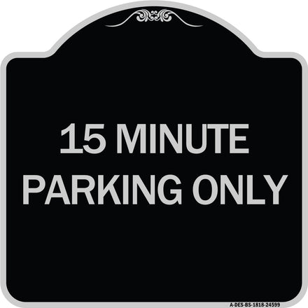 15 Minute Parking Only