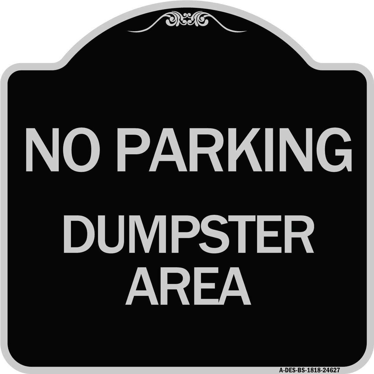 No Parking Dumpster Area