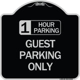 1 Hour Parking Guest Parking Only