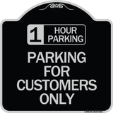1 Hour Parking - Parking for Customers Only