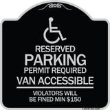 Connecticut Reserved Parking Permit Required Van Accessible Violators Will Be Fined Min $150 with Symbol
