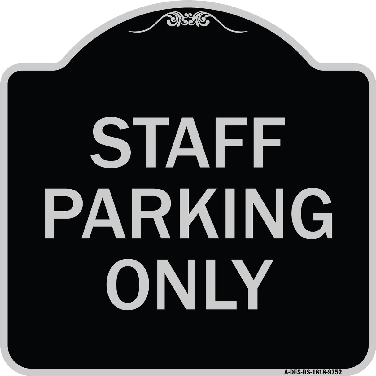 Staff Parking Only