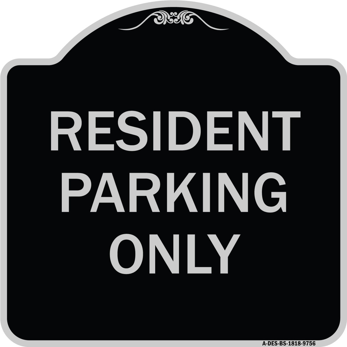 Resident Parking Only