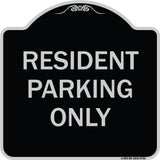 Resident Parking Only