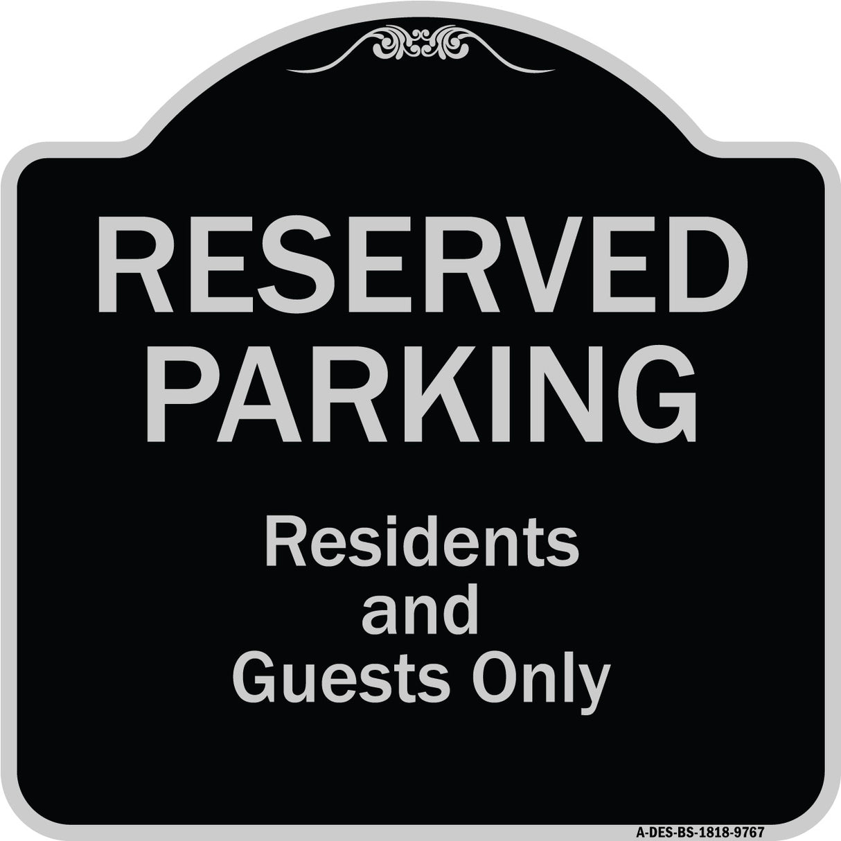 Reserved Parking - Residents And Guests Only