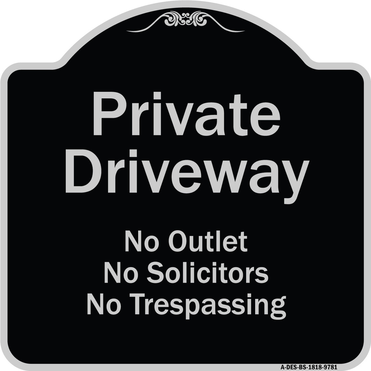 Private Driveway No Outlet Solicitors Or Trespassing