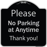 Please No Parking At Anytime