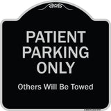 Patient Parking Only Others Will Be Towed