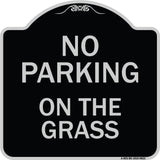 No Parking On The Grass