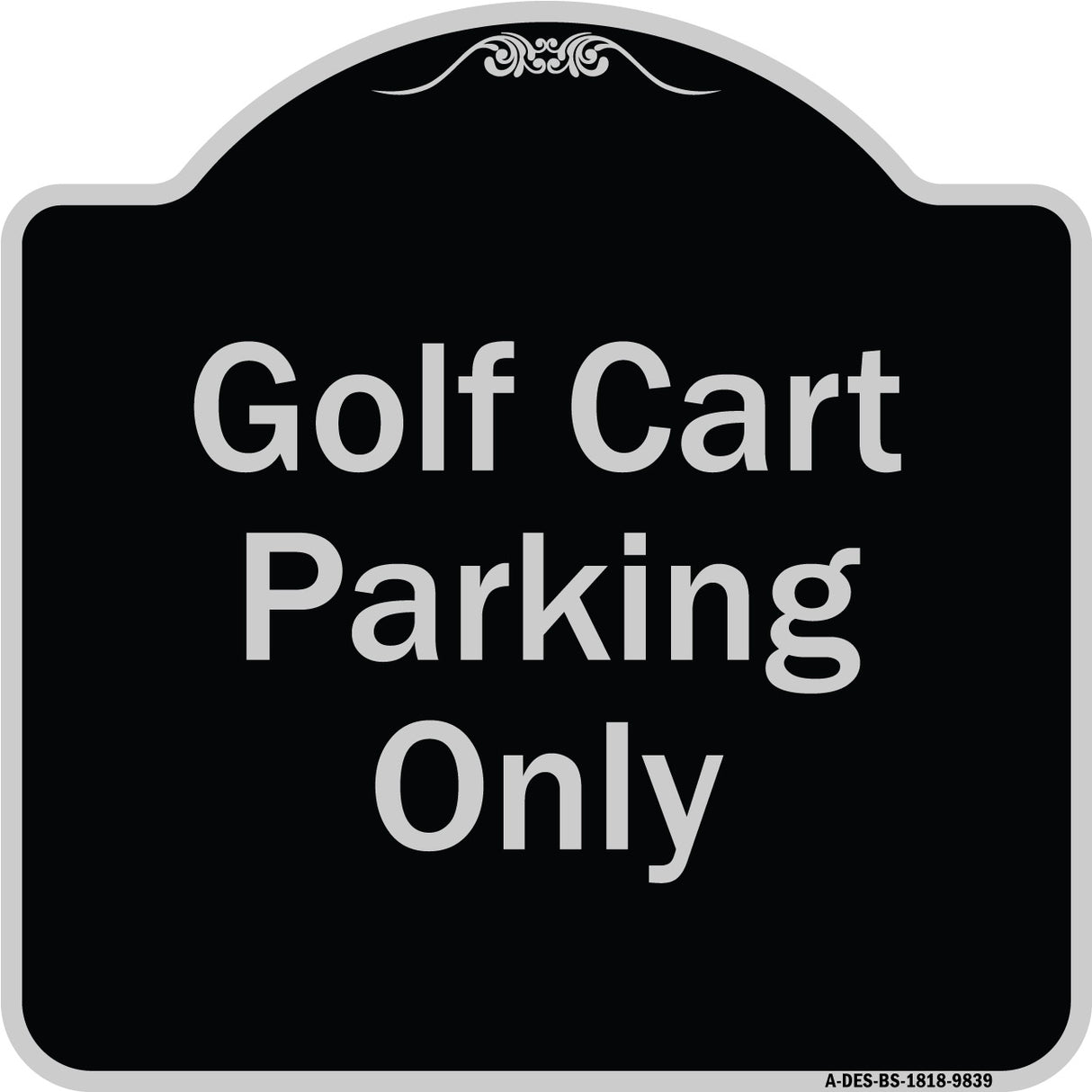 Golf Cart Parking Only