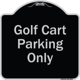 Golf Cart Parking Only