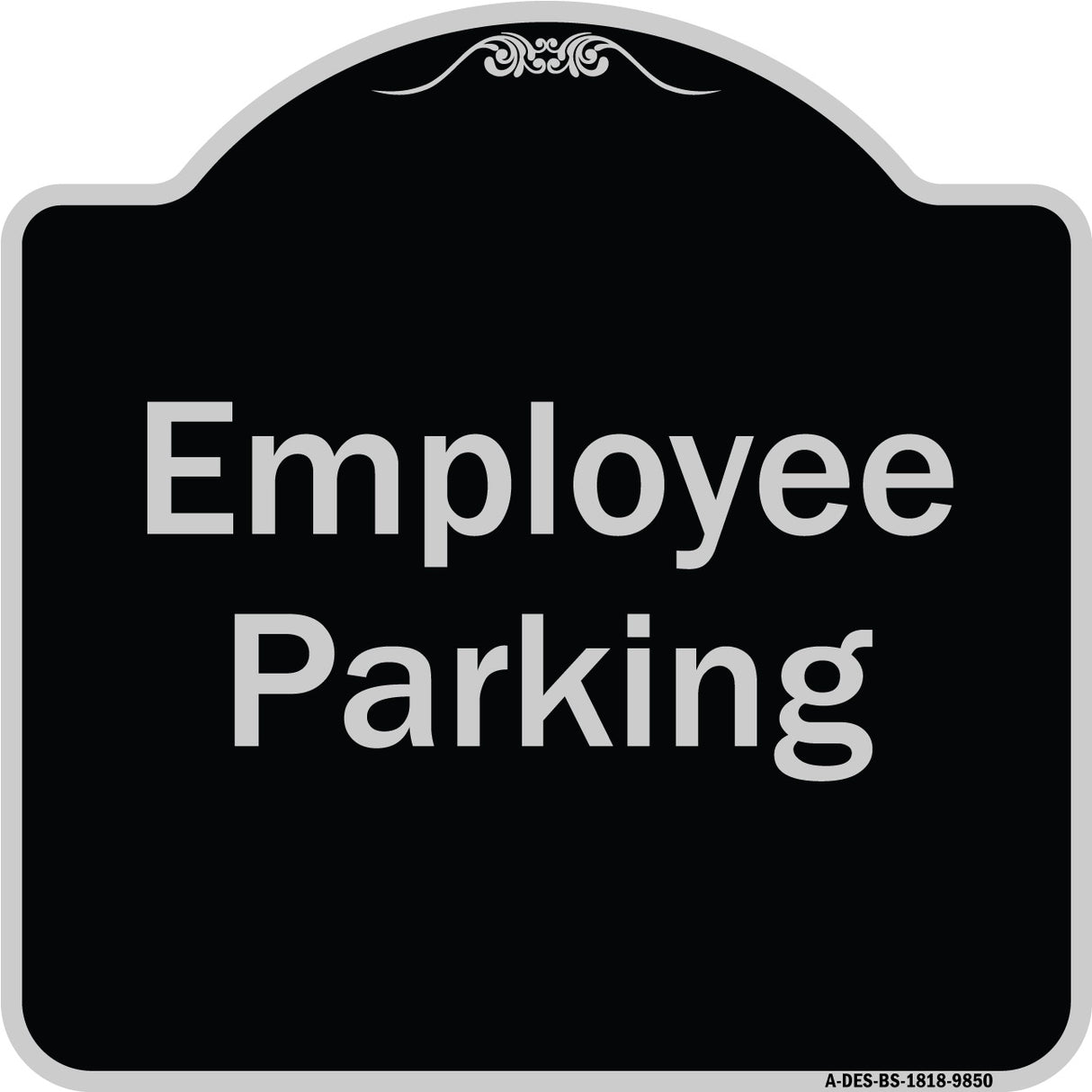 Employee Parking Sign