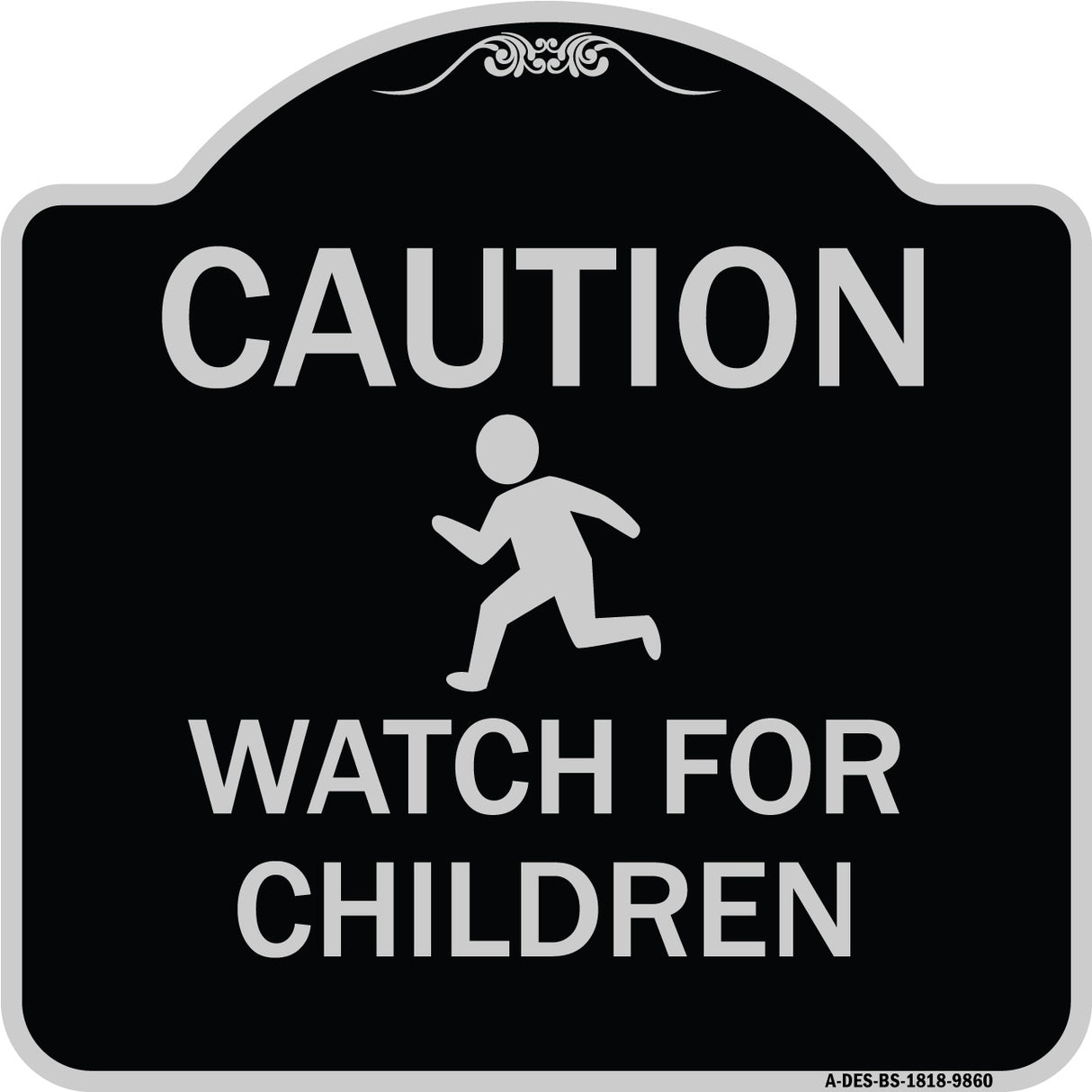 Caution Watch For Children