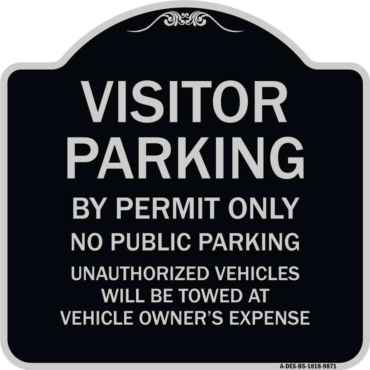 Visitor Parking By Permit Only No Public Parking Sign