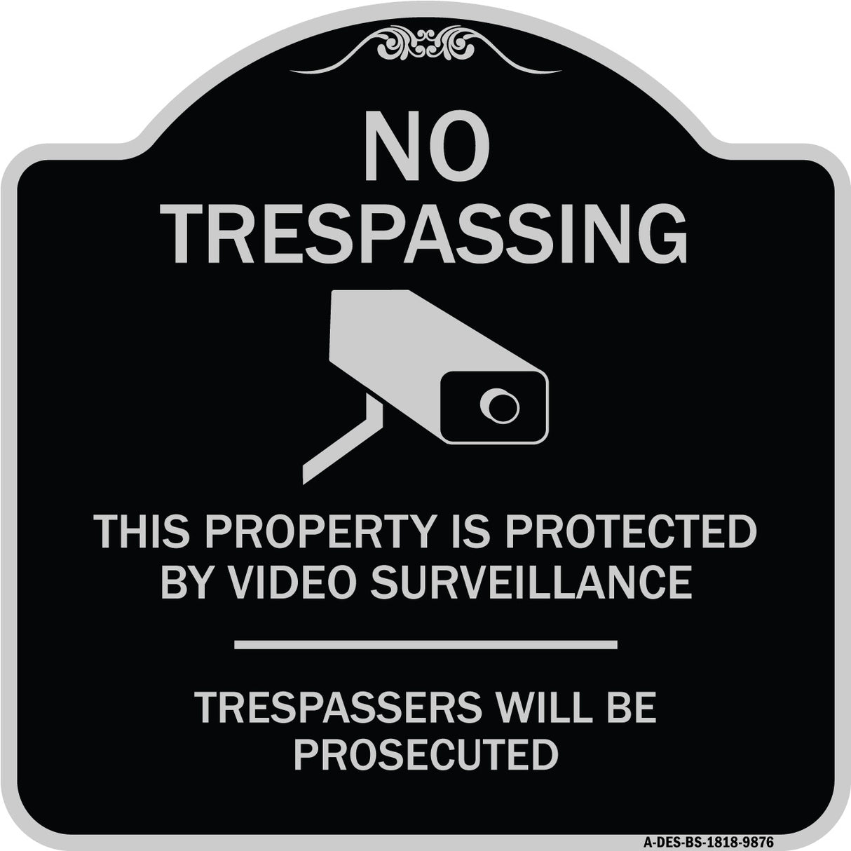 This Property Is Protected By Video Surveillance