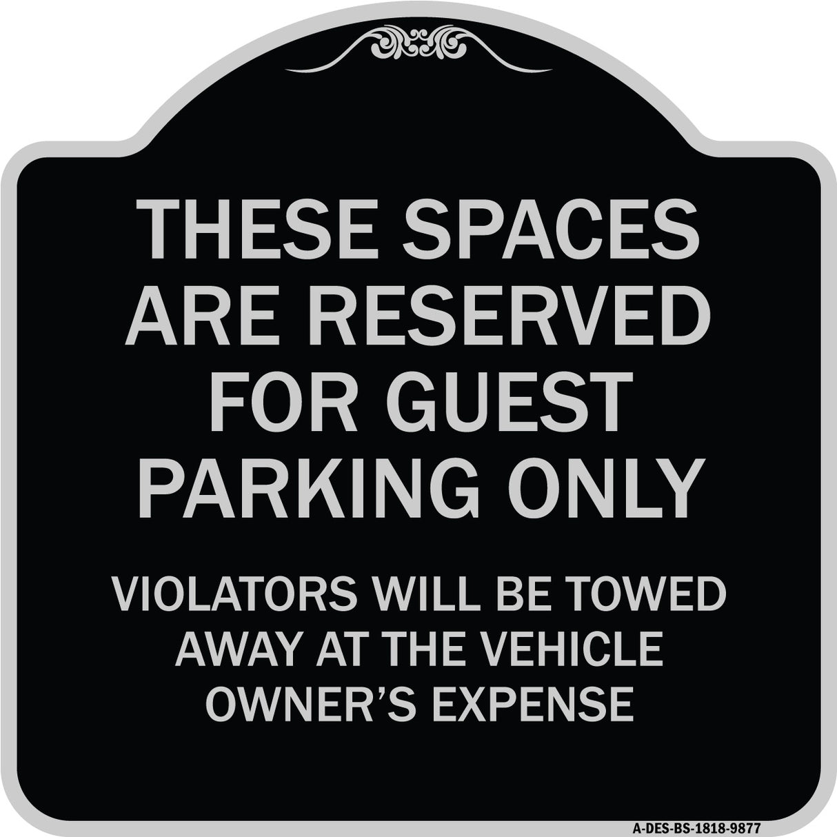 These Spaces Are Reserved For Guest Parking Only