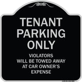 Tenant Parking Only Violators Will Be Towed Away At Car Owner's Expense