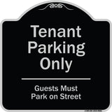 Tenant Parking Only, Guests Park On Street
