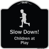 Slow Down, Children At Play