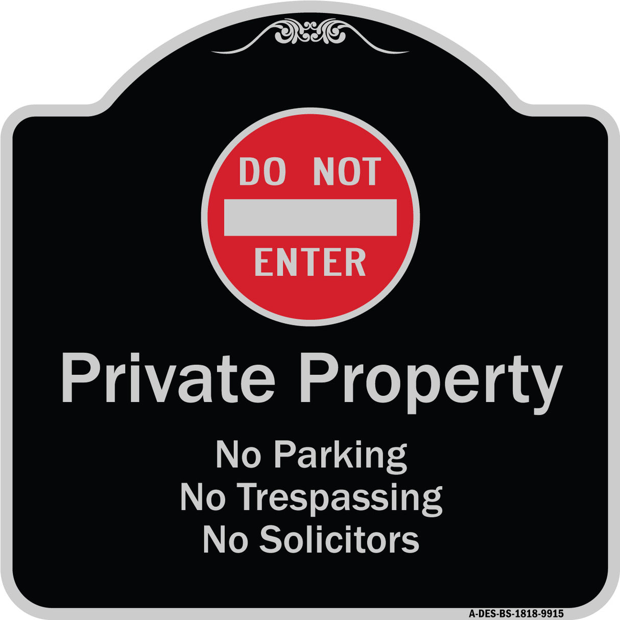 Private Property No Parking Trespassing Or Solicitors With Do Not Enter Symbol