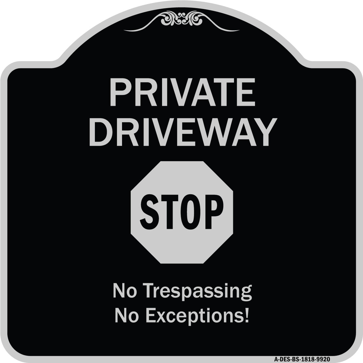 Private Driveway, Stop