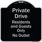 Private Drive Residents And Guests Only No Outlet
