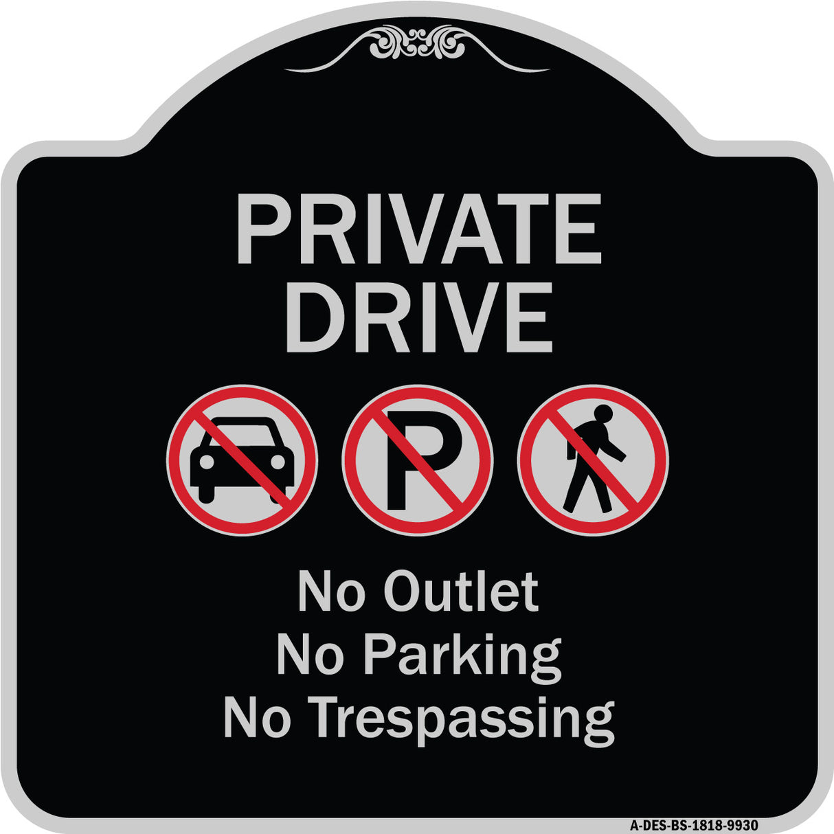 Private Drive No Outlet No Parking And No Trespassing