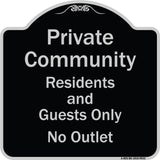 Private Community Residents And Guests Only No Outlet
