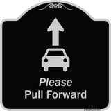 Please Pull Forward With Graphic And Ahead Arrow