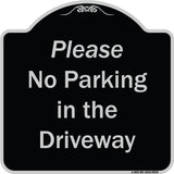 Please No Parking In Driveway