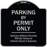Parking By Permit Only Vehicles Without Permits Will Be Towed Vehicle Owner's Expense