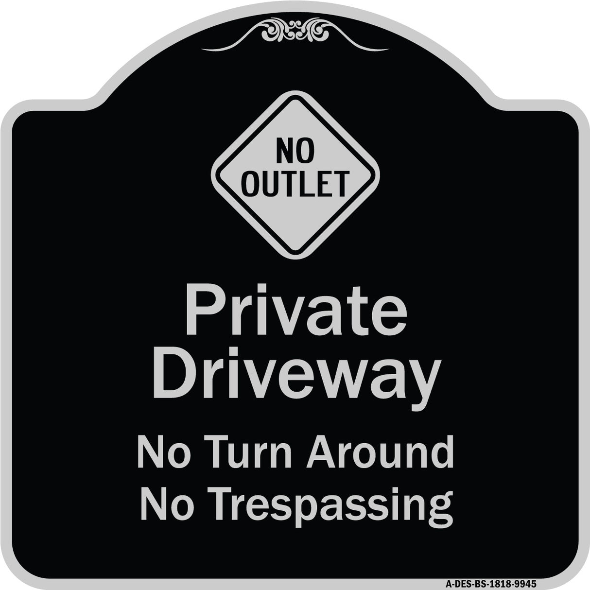 No Turn Around Or Trespassing With No Outlet Symbol