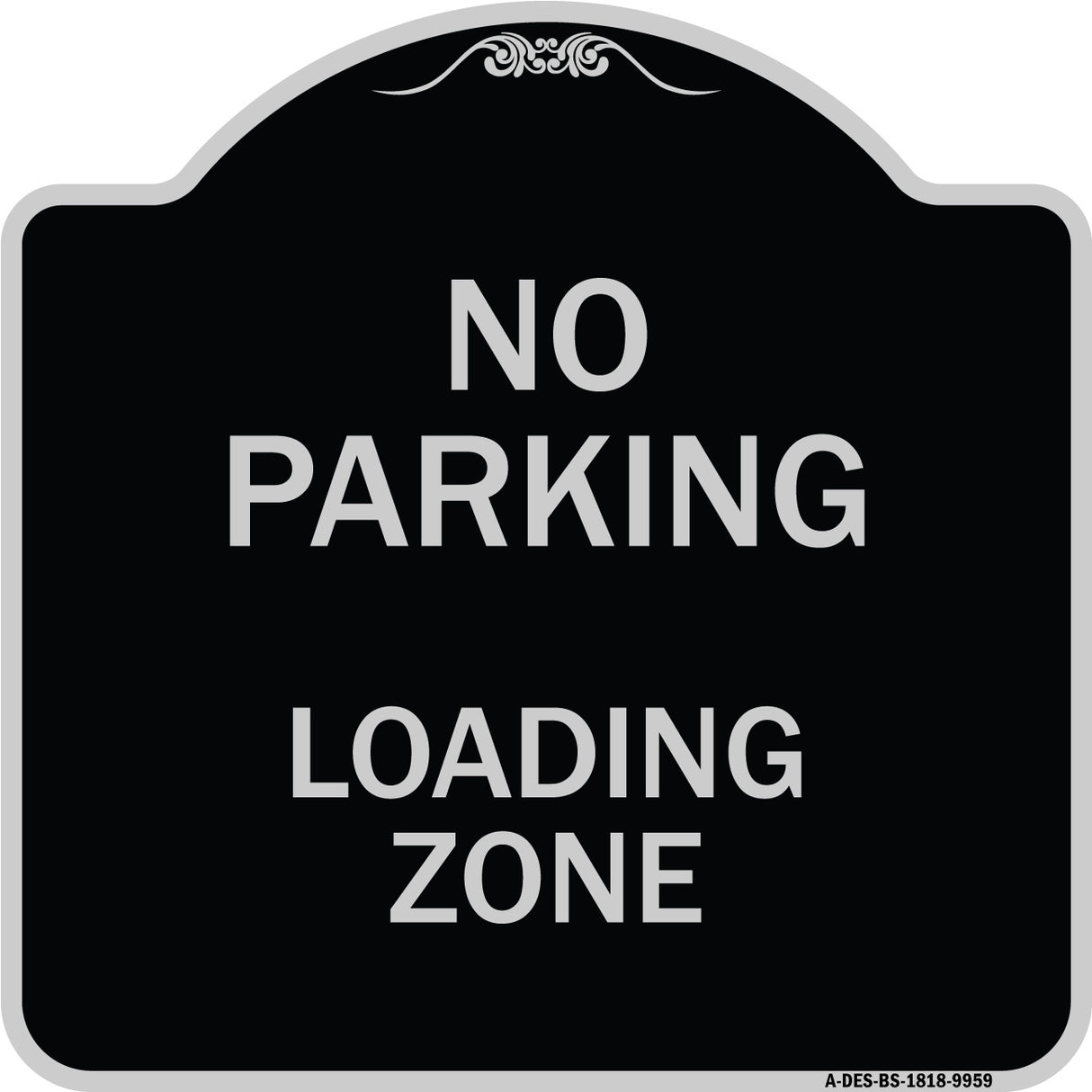 No Parking Loading Zone Sign