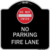 Do Not Enter, No Parking, Fire Lane With Graphic