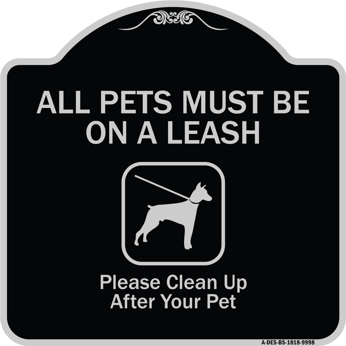 All Pets Must Be On A Leash Please Clean Up After Your Pet