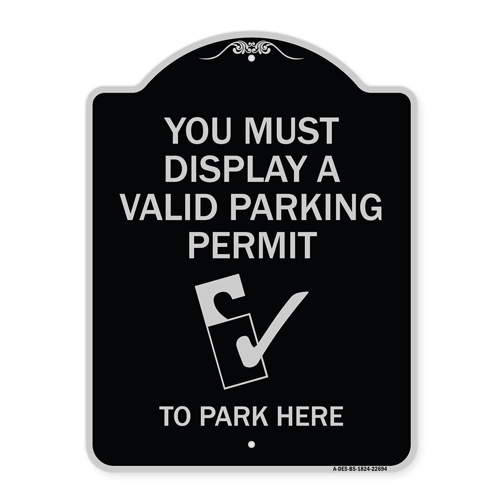 You Must Display A Valid Parking Permit to Park Here (With Parking Permit Graphic)