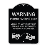 Warning Permit Parking Only Vehicles Without Permits Will Be Towed at Owner's Expense (Tow Truck Symbol)