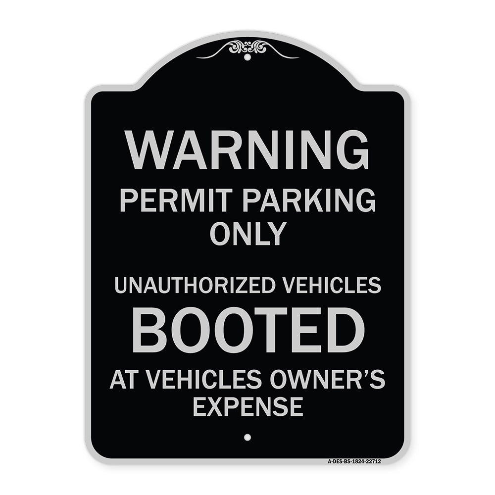 Warning Permit Parking Only Unauthorized Vehicles Booted at Vehicle Owner's Expense