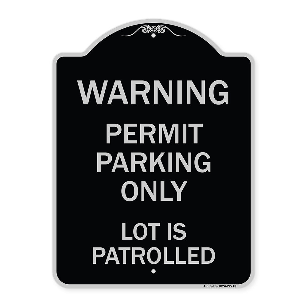 Warning Permit Parking Only Lot Is Patrolled