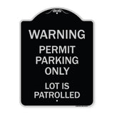 Warning Permit Parking Only Lot Is Patrolled