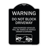 Warning Do Not Block Driveway (With Graphic)
