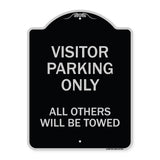 Visitor Parking Only All Others Will Be Towed