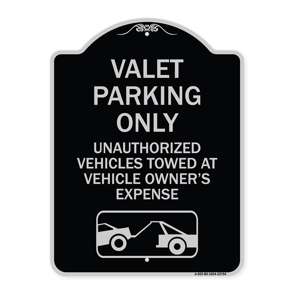 Valet Parking Only Unauthorized Vehicles Towed at Owner Expense with Graphic