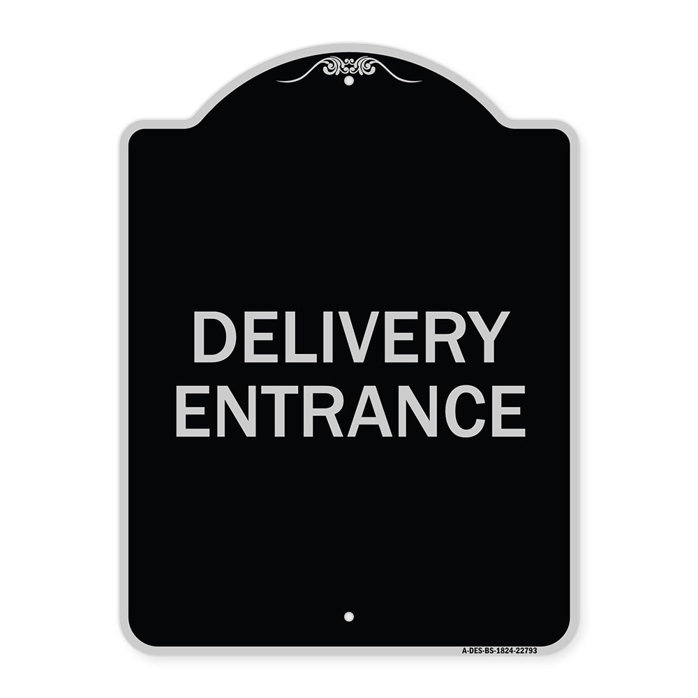 Traffic Entrance Sign Delivery Entrance