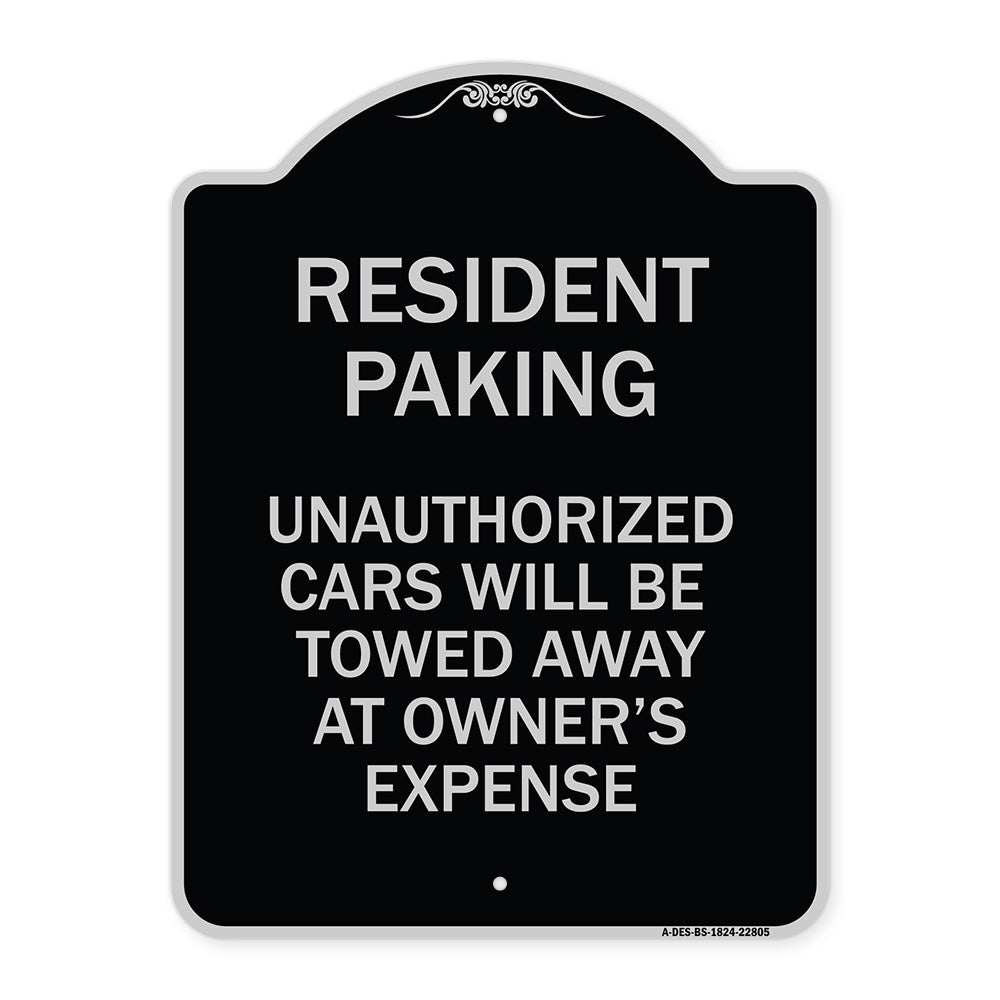 Tow Away Sign Resident Parking Unauthorized Cars Will Be Towed Away at Owner's Expense