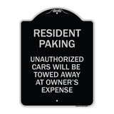 Tow Away Sign Resident Parking Unauthorized Cars Will Be Towed Away at Owner's Expense