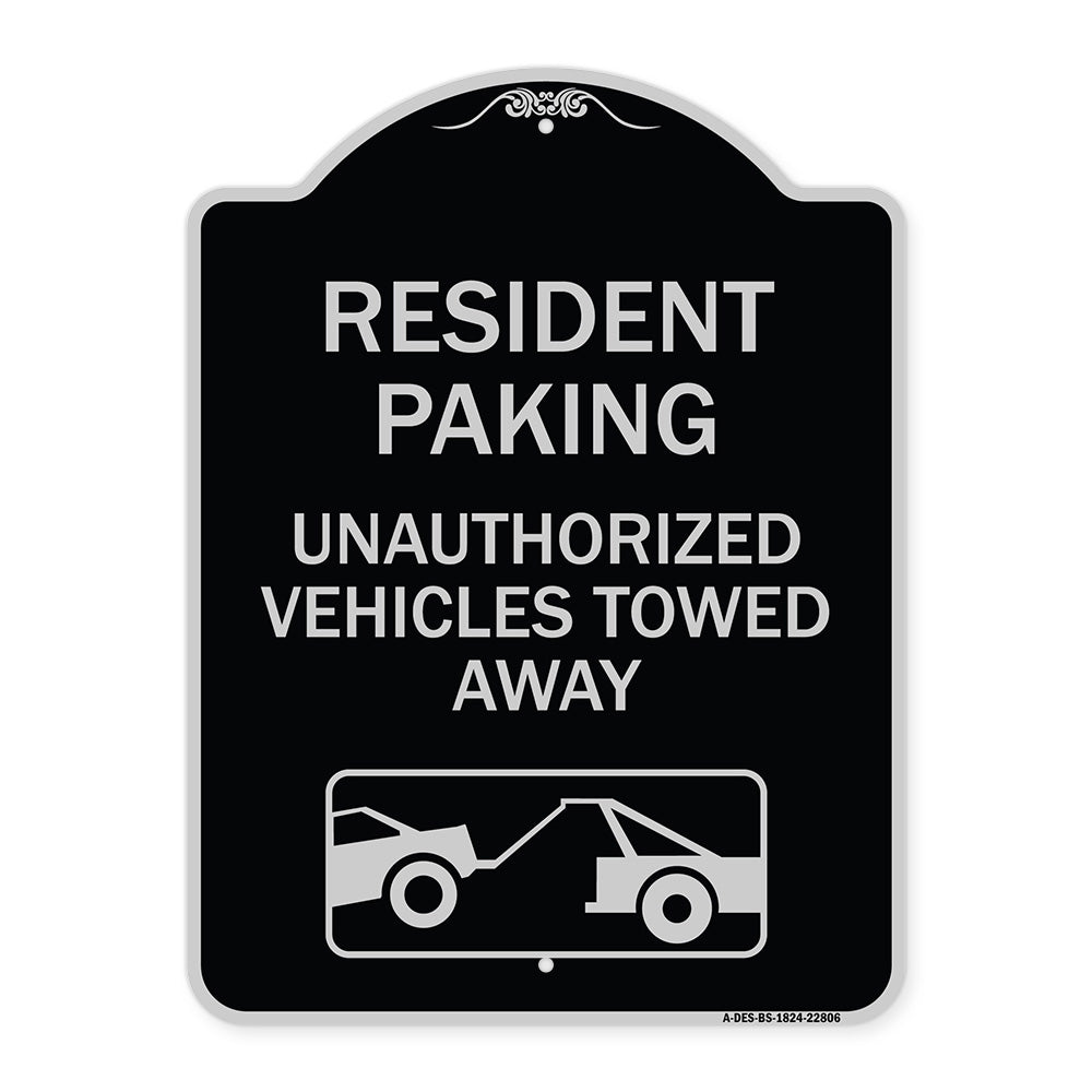 Tow Away Sign Resident Parking - Unauthorized Vehicles Towed Away (With Car Tow Graphic)
