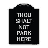 Thou Shalt Not Park Here