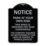 This Space Is Provided for Your Convenience - the Company Assumes No Responsibility for Loss or Damage to Parked Vehicles